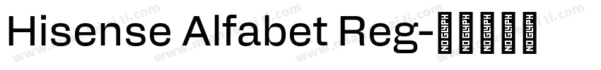 Hisense Alfabet Reg字体转换
